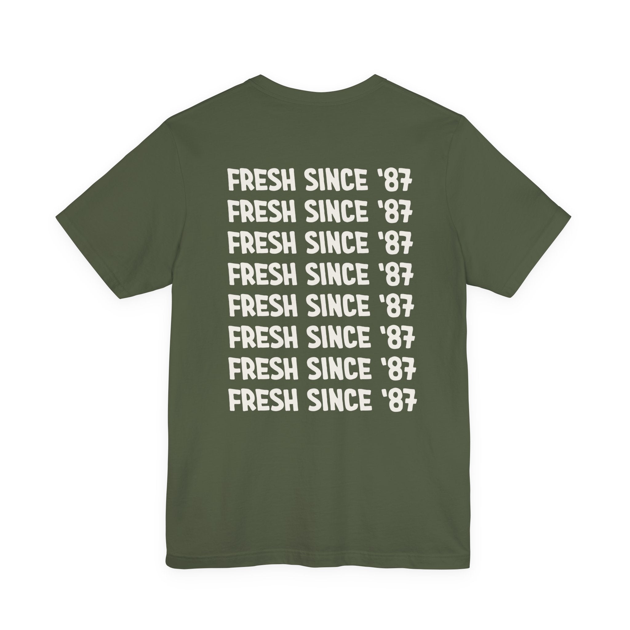 TShirt With Fresh Since '87 on Back