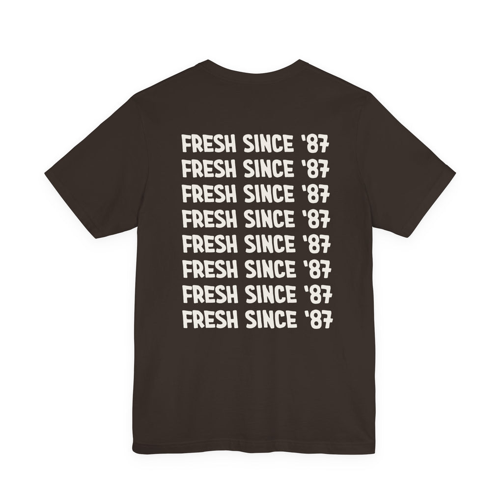 TShirt With Fresh Since '87 on Back