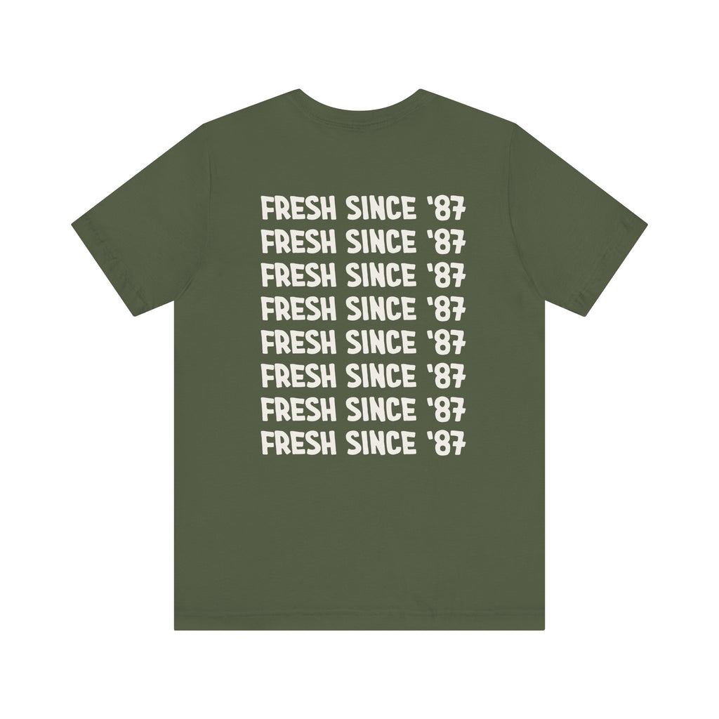 TShirt With Fresh Since '87 on Back